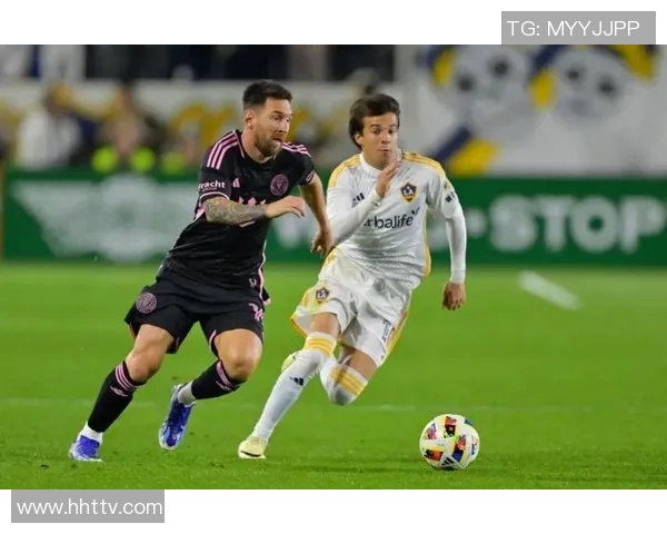 美职联洛杉矶银河对决劲敌赛季精彩瞬间回顾与分析