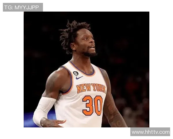 朱利叶斯兰德尔：从NBA新星到球队核心的成长之路与挑战