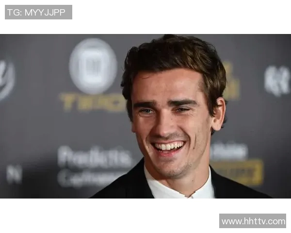 格列兹曼在足球世界中的传奇旅程与未来展望分析 格列兹曼在足球世界中的传奇旅程与未来展望分析