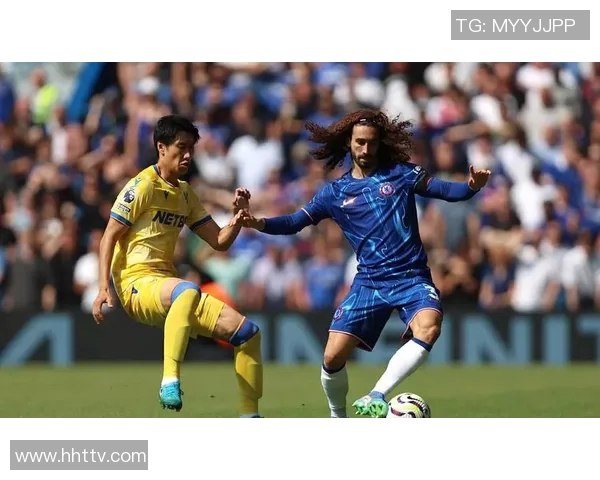 水晶宫与切尔西对决前瞻分析及双方近期状态评估 水晶宫与切尔西对决前瞻分析及双方近期状态评估