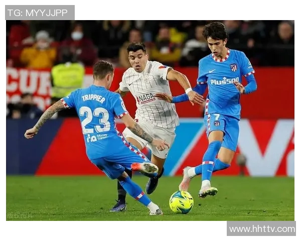 雷斯与贝蒂斯激战正酣双方争夺胜利的精彩瞬间回顾 雷斯与贝蒂斯激战正酣双方争夺胜利的精彩瞬间回顾